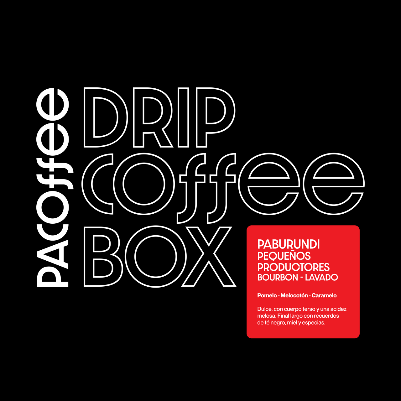Caja negra Drip Coffee Pacoffee con diseño rojo, café Burundi Bourbon lavado con notas dulces y vibrantes.